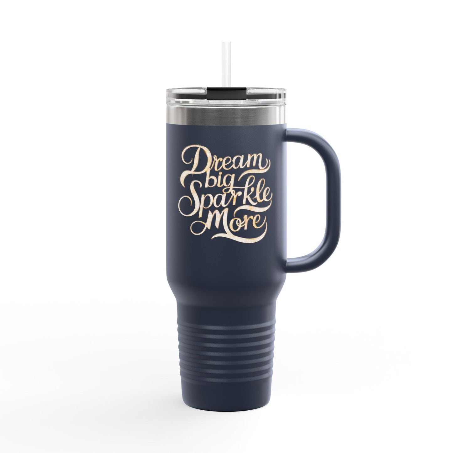 40oz Insulated Stainless Steel Tumbler with Handle & Straw – Dream Big Sparkle More