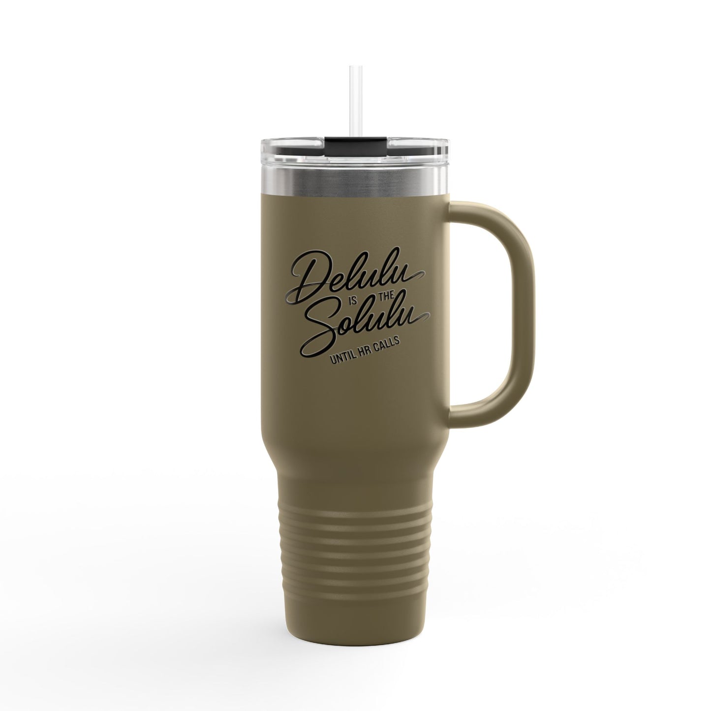 40oz Insulated Travel Mug with Straw & Handle – Stainless Steel Tumbler, Delulu Work Humor
